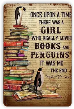 Egyszer volt, Hol nem Volt Egy Lány, Aki Nagyon Szerette a Könyveket, Valamint a Pingvinek Vintage Lógó fém Plakett Otthon Kávé, Fali Dekor 6x